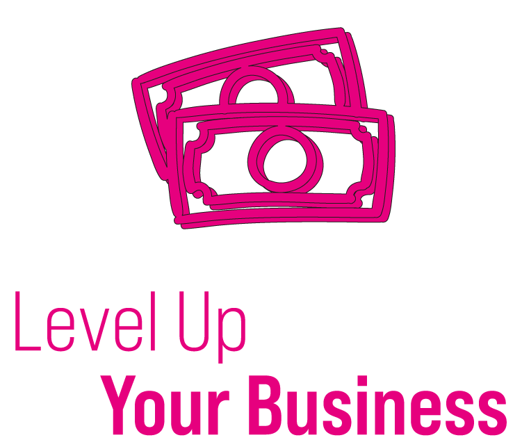 Level Up Your Business